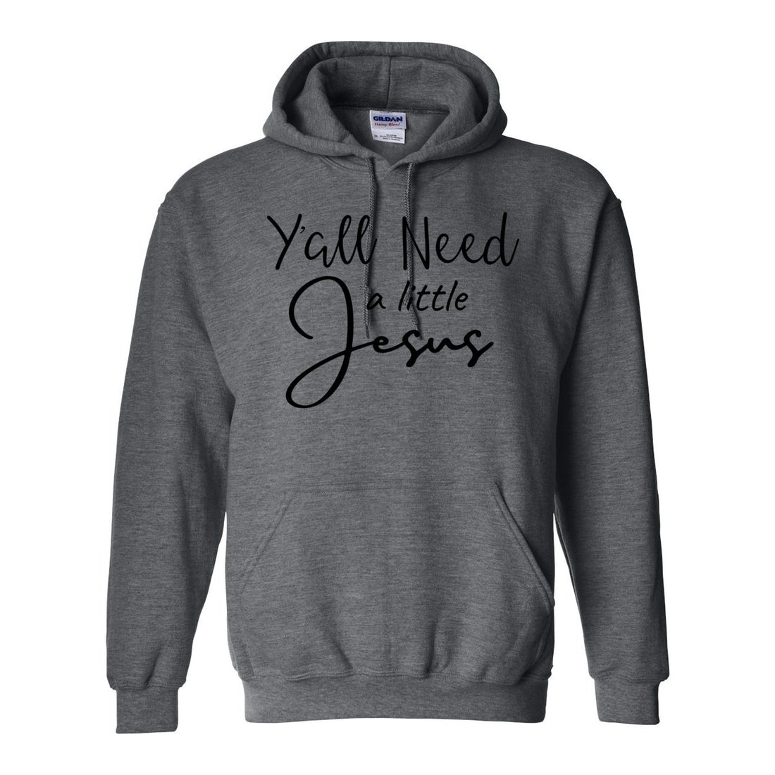 Y'all Need Jesus Hooded Sweatshirt - Sweaters/Hoodies - Positively Sassy - Y'all Need Jesus Hooded Sweatshirt