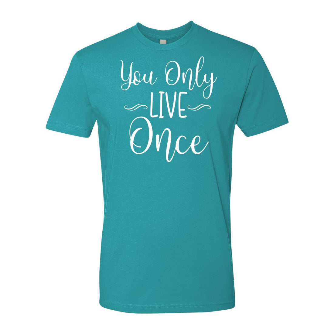 You Only Live Once Short Sleeve Crew - T-Shirts - Positively Sassy - You Only Live Once Short Sleeve Crew
